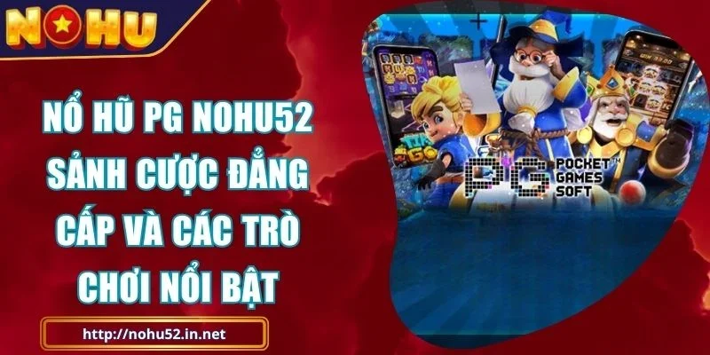 Nổ Hũ PG